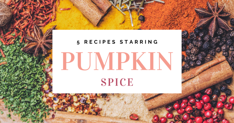 Pumpkin Spice Recipes